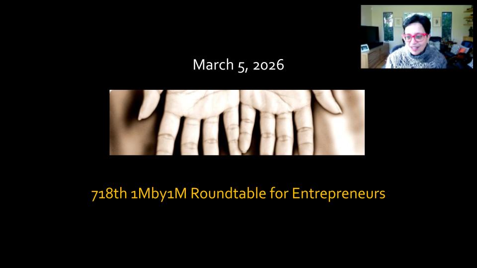 Screenshot of Sramana Mitra speaking during the March 5 1Mby1M Mentoring Roundtable webinar discussing startup strategy prompts for the 1Mby1M AI Mentor.
