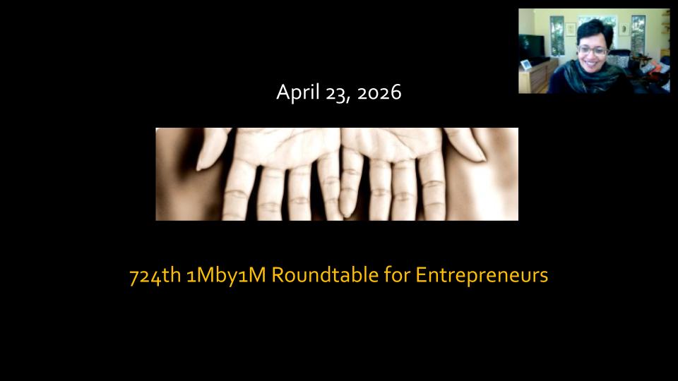 Screenshot from the 1Mby1M Mentoring Roundtable with Sramana Mitra speaking during the April 23 session on startup positioning and venture capital timing.